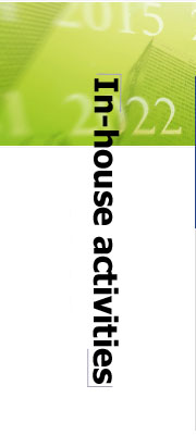 In-house activities